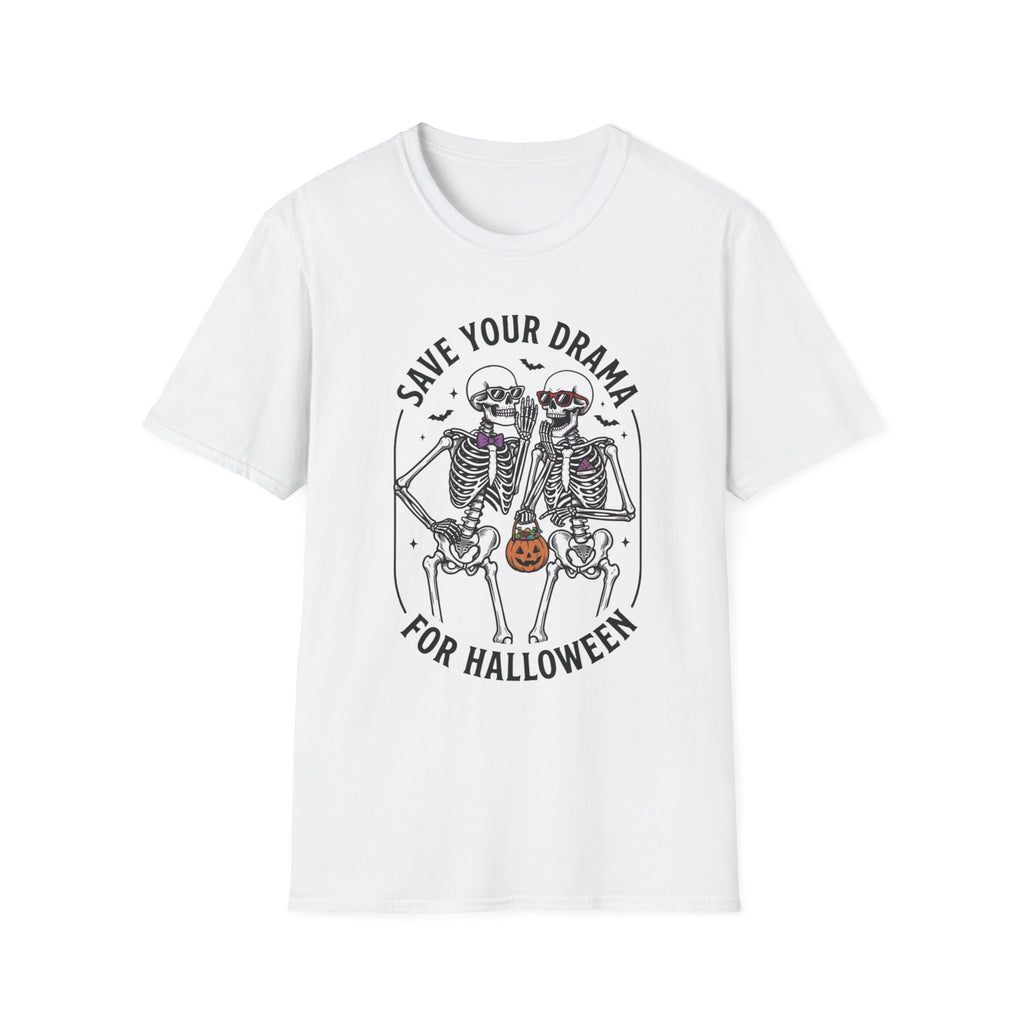 Save Your Drama Skeletons T-Shirt | Halloween Skeleton Graphic Tee