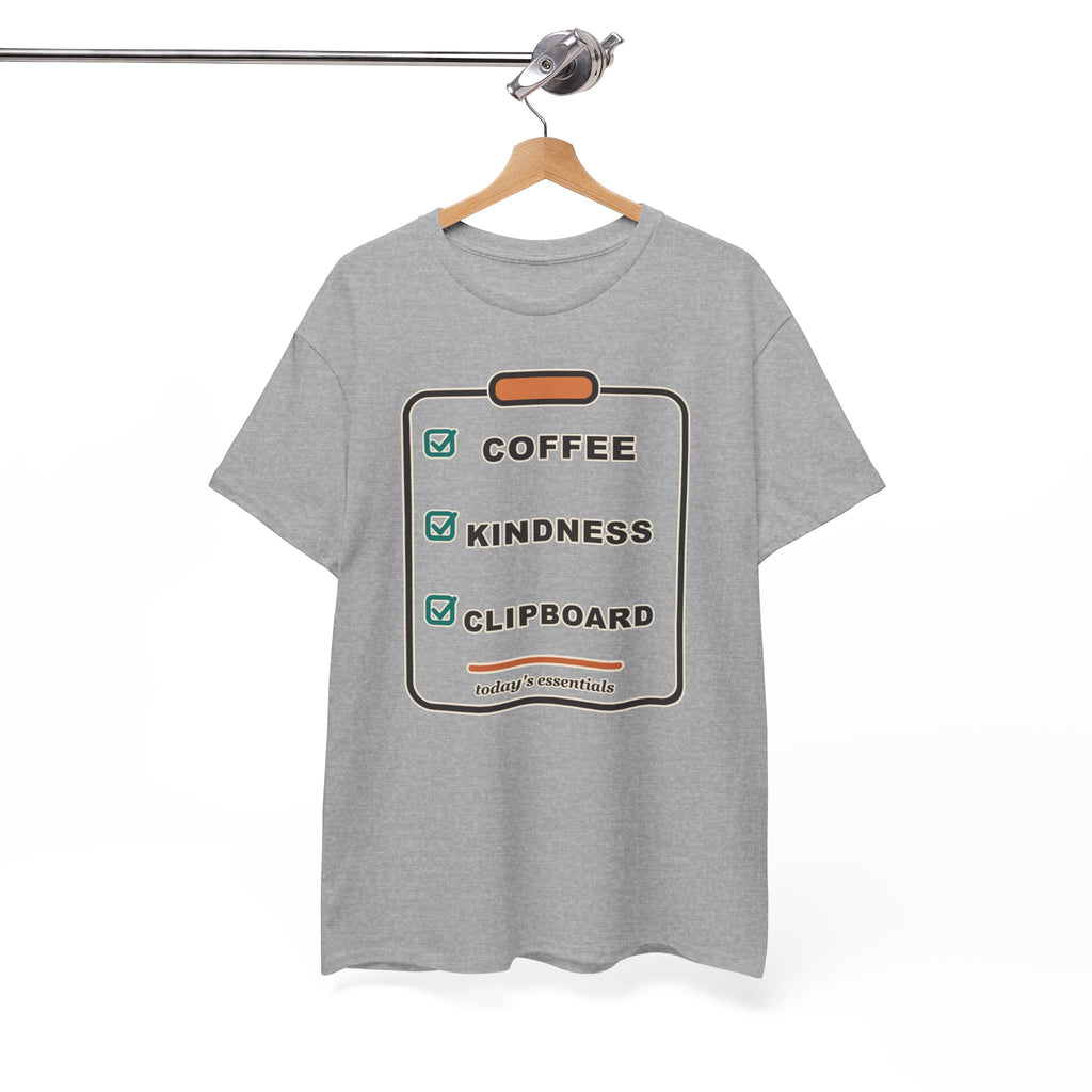Clipboard Essentials T‑Shirt — "Coffee, Kindness, Clipboard" Checklist Tee